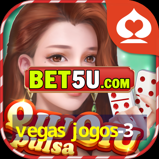 vegas jogos